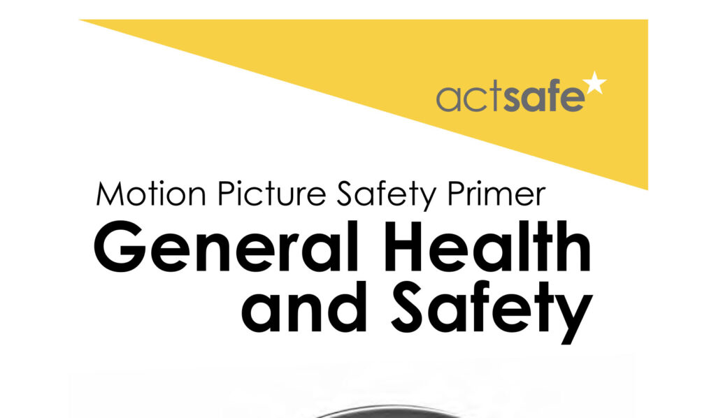 General Health And Safety Motion Picture Safety Primer Actsafe Safety Association 