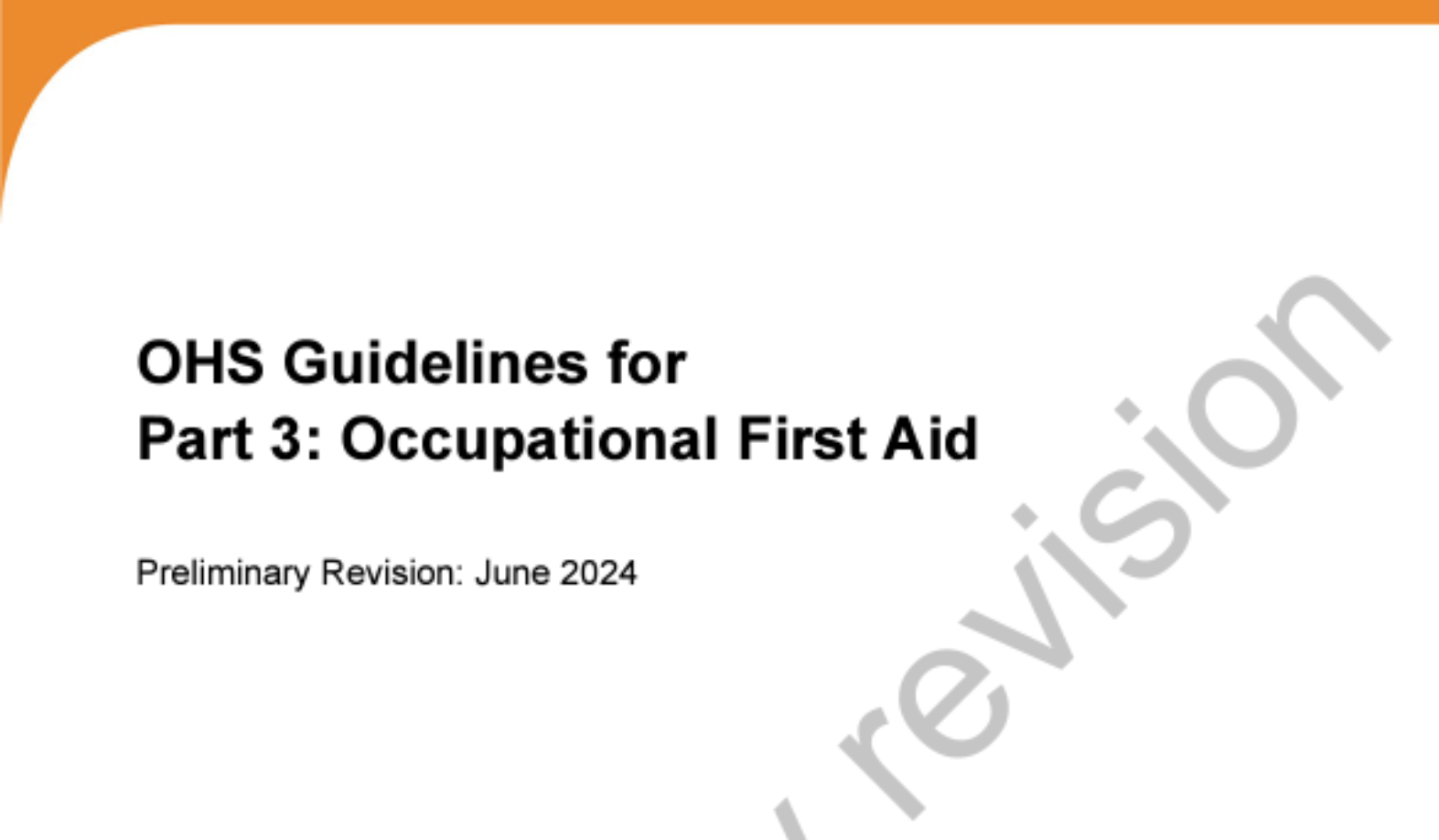 OHS Guidelines for Part 3 - Occupational First Aid